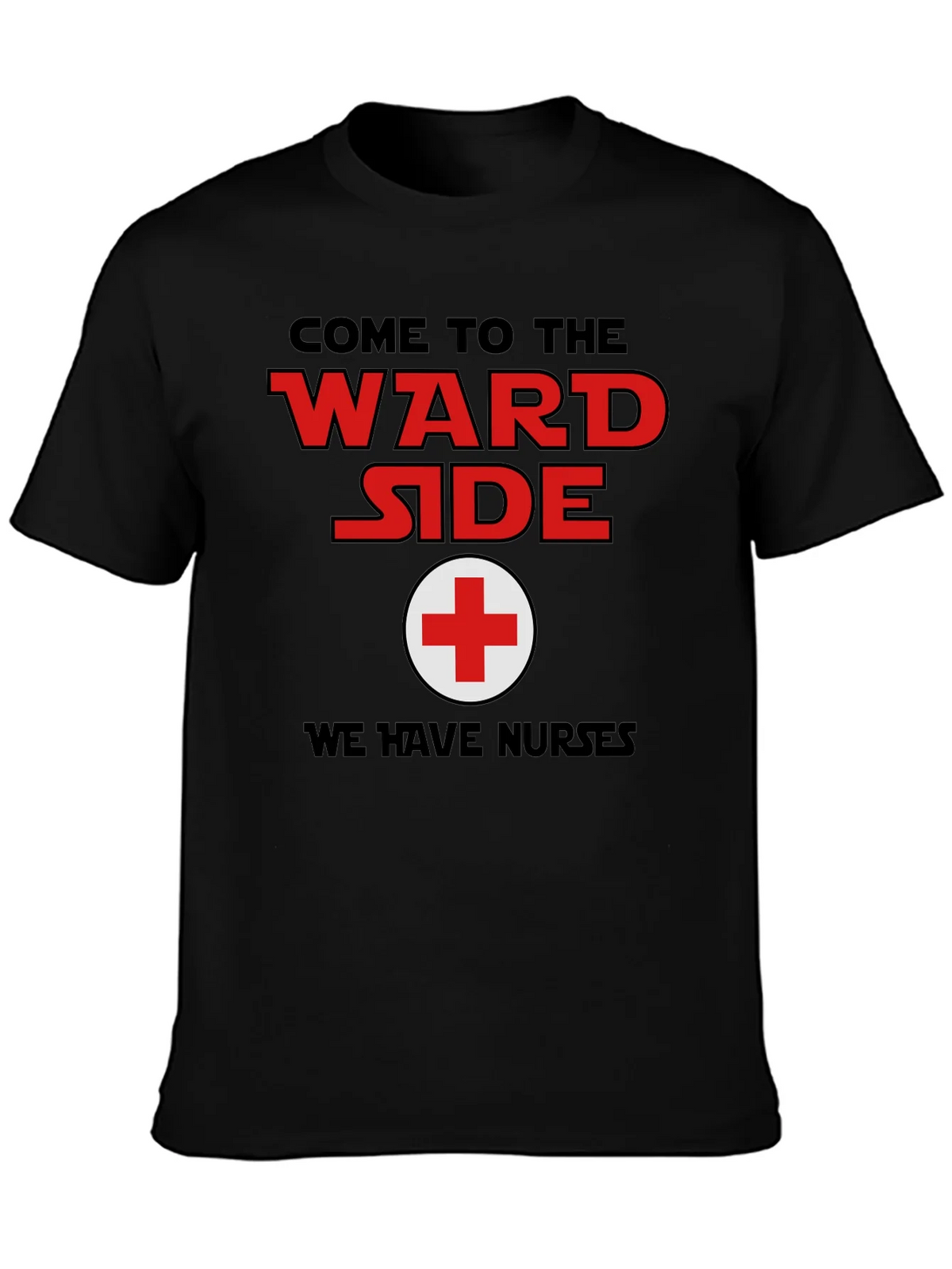 Come to the Ward Side Nurse T-Shirt product image 3