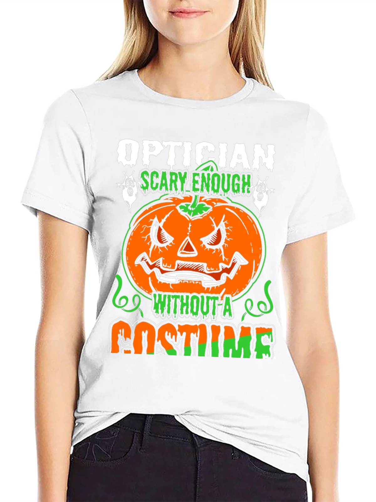 Optician Halloween T-Shirt - Scary Enough Without a Costume product image 8