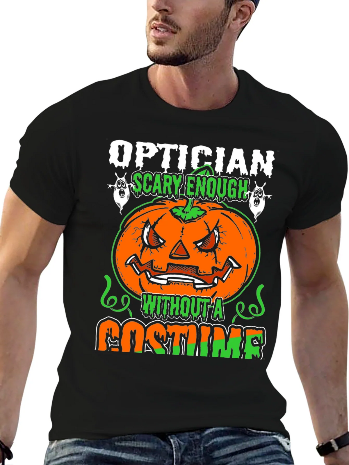 Optician Halloween T-Shirt - Scary Enough Without a Costume product image 6