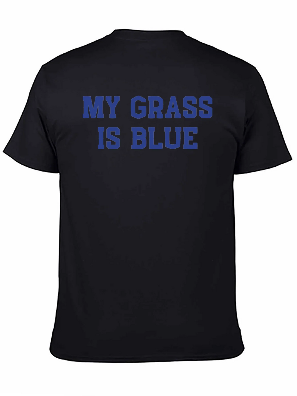 My Grass Is Blue T-Shirt - Bold Statement Tee product image 4