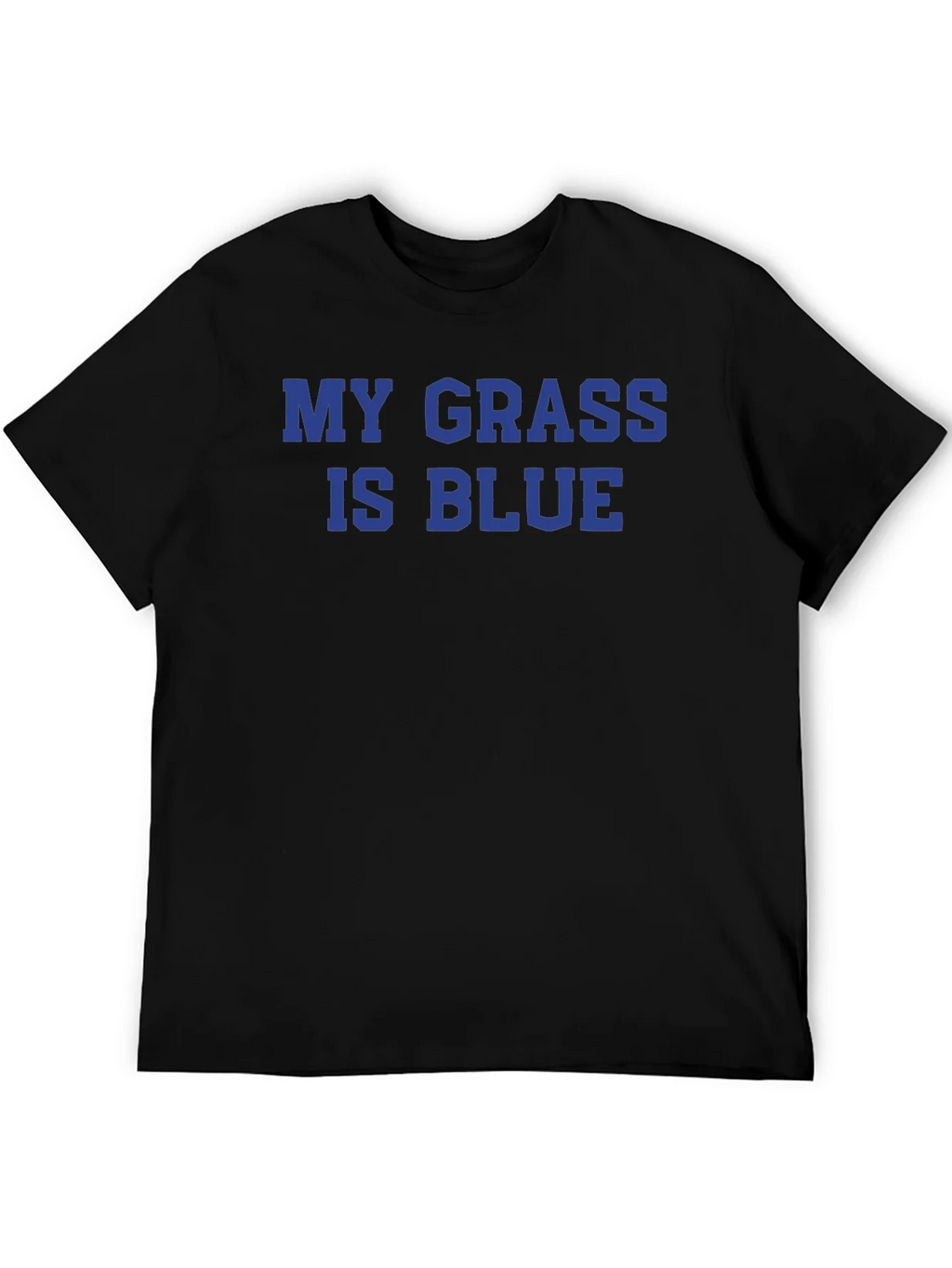 My Grass Is Blue T-Shirt - Bold Statement Tee product image 5