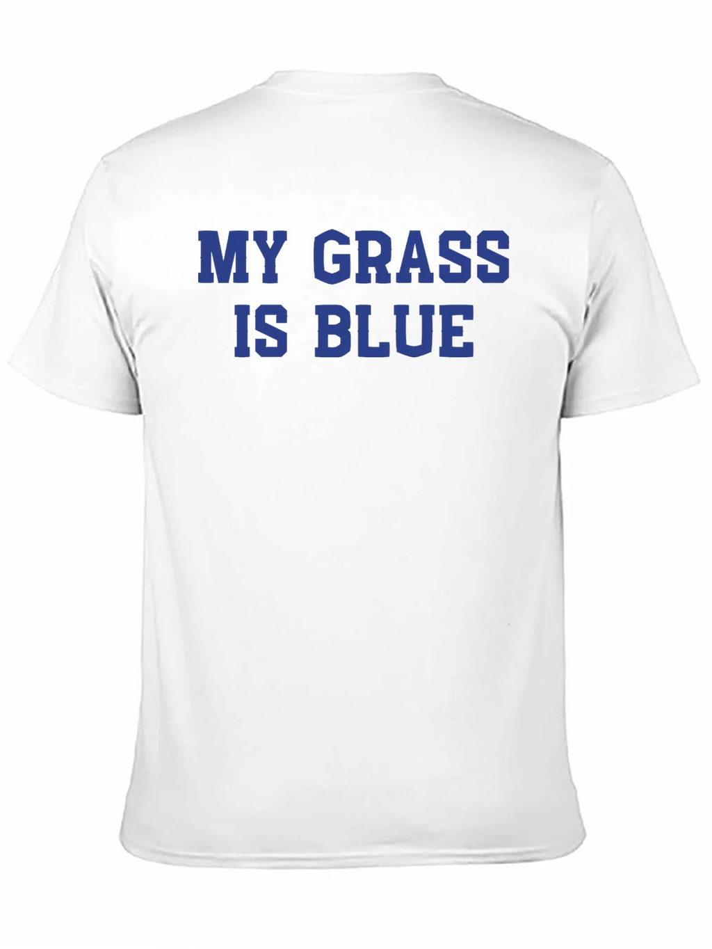 My Grass Is Blue T-Shirt - Bold Statement Tee product image 10