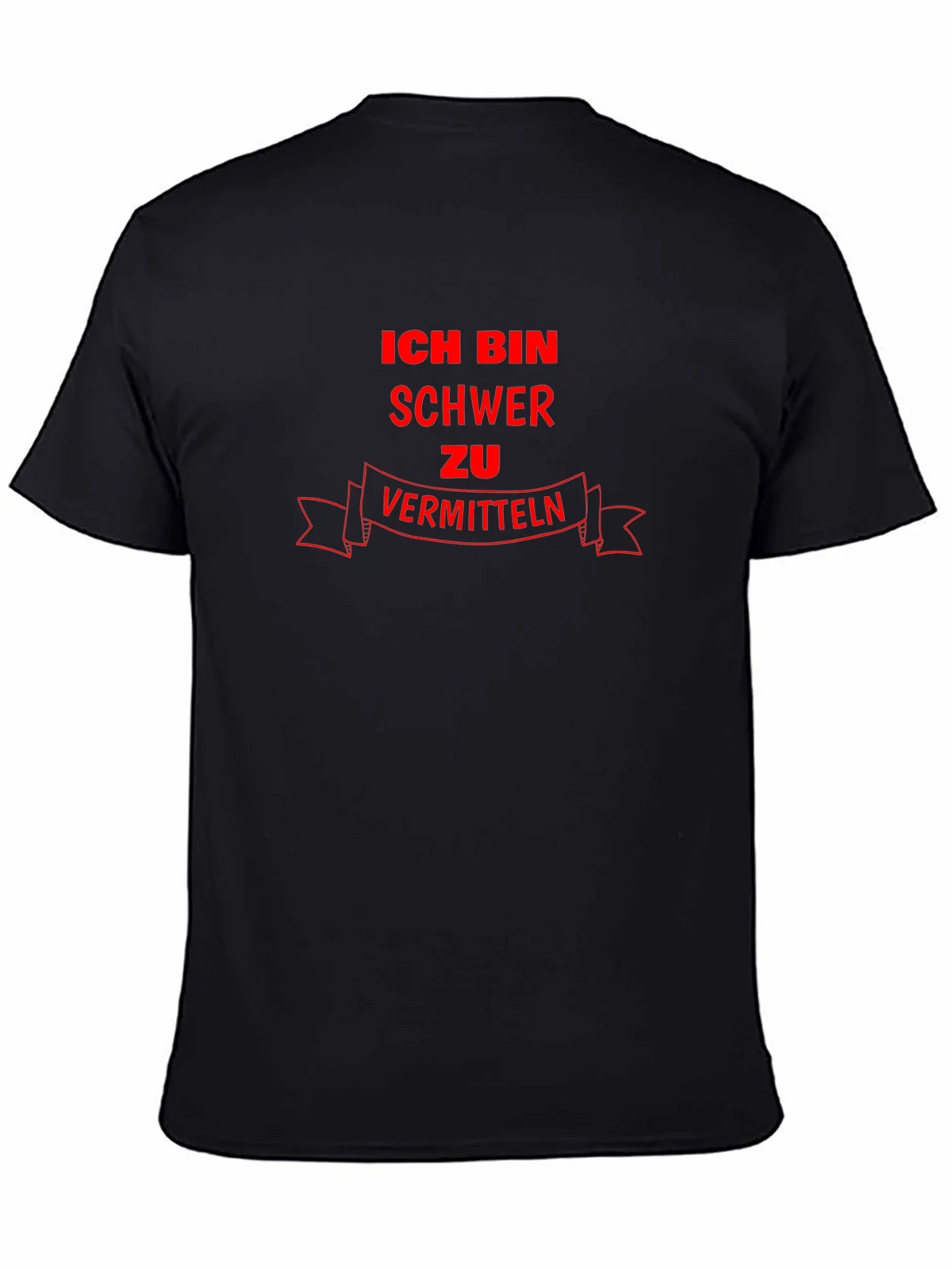 Ich Bin Schwer zu Vermitteln Black Graphic T-Shirt product image 4