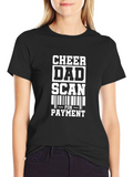Cheer Dad Scan For Payment Graphic Tee product image 1