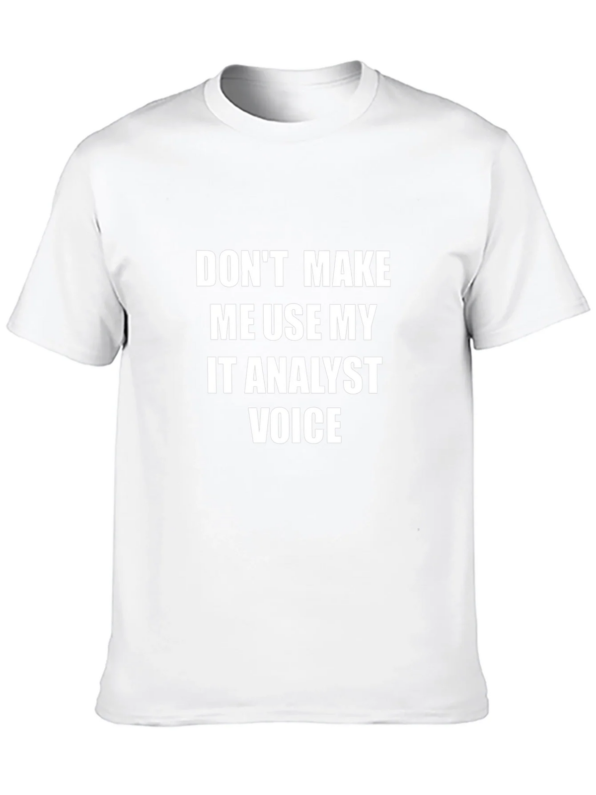 IT Analyst Voice T-Shirt - Funny Tech Geek Tee product image 8