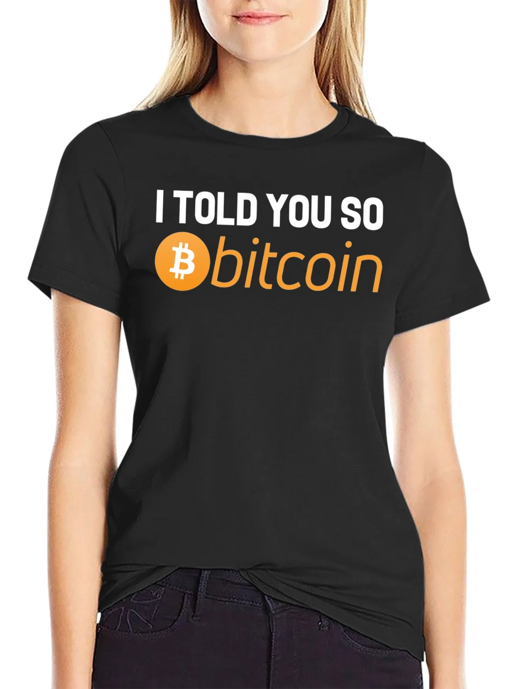 I Told You So Bitcoin T-Shirt - Crypto Hype! product image 2
