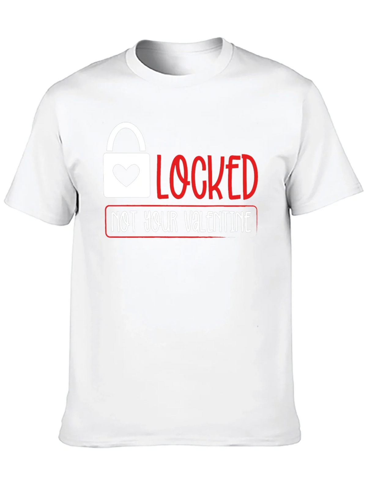 Locked Not Your Valentine T-Shirt product image 4