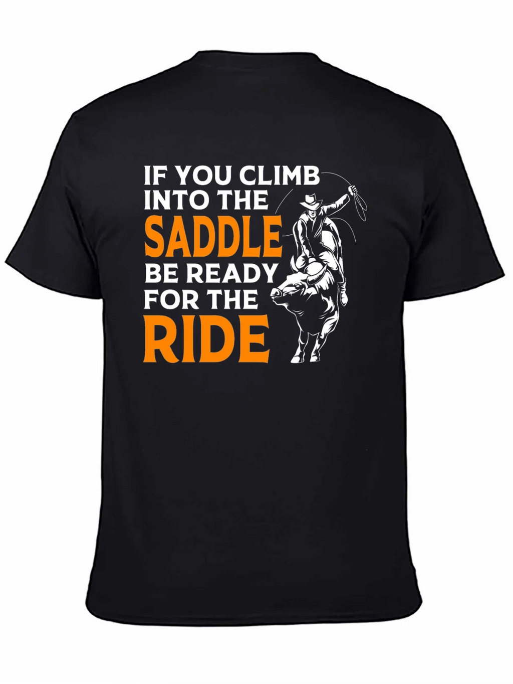 Rodeo Ready T-Shirt: Climb Into The Saddle! product image 4