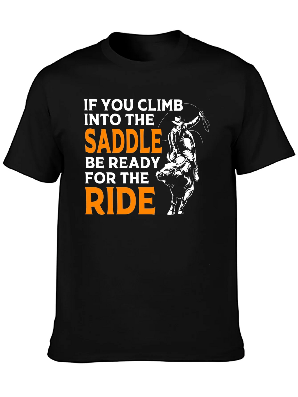 Rodeo Ready T-Shirt: Climb Into The Saddle! product image 3