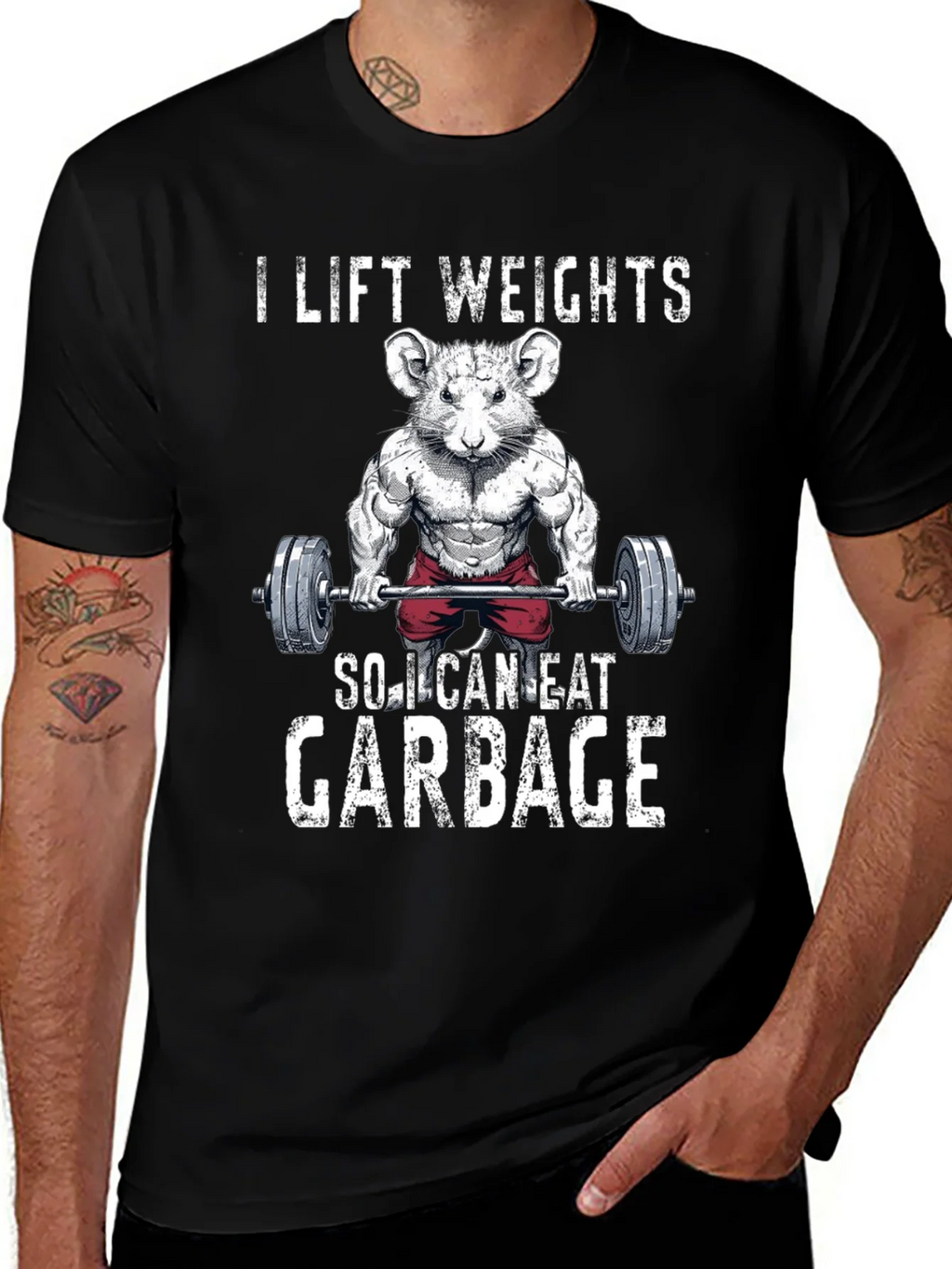 Funny Gym Rat T-Shirt - I Lift Weights To Eat Garbage product image 1