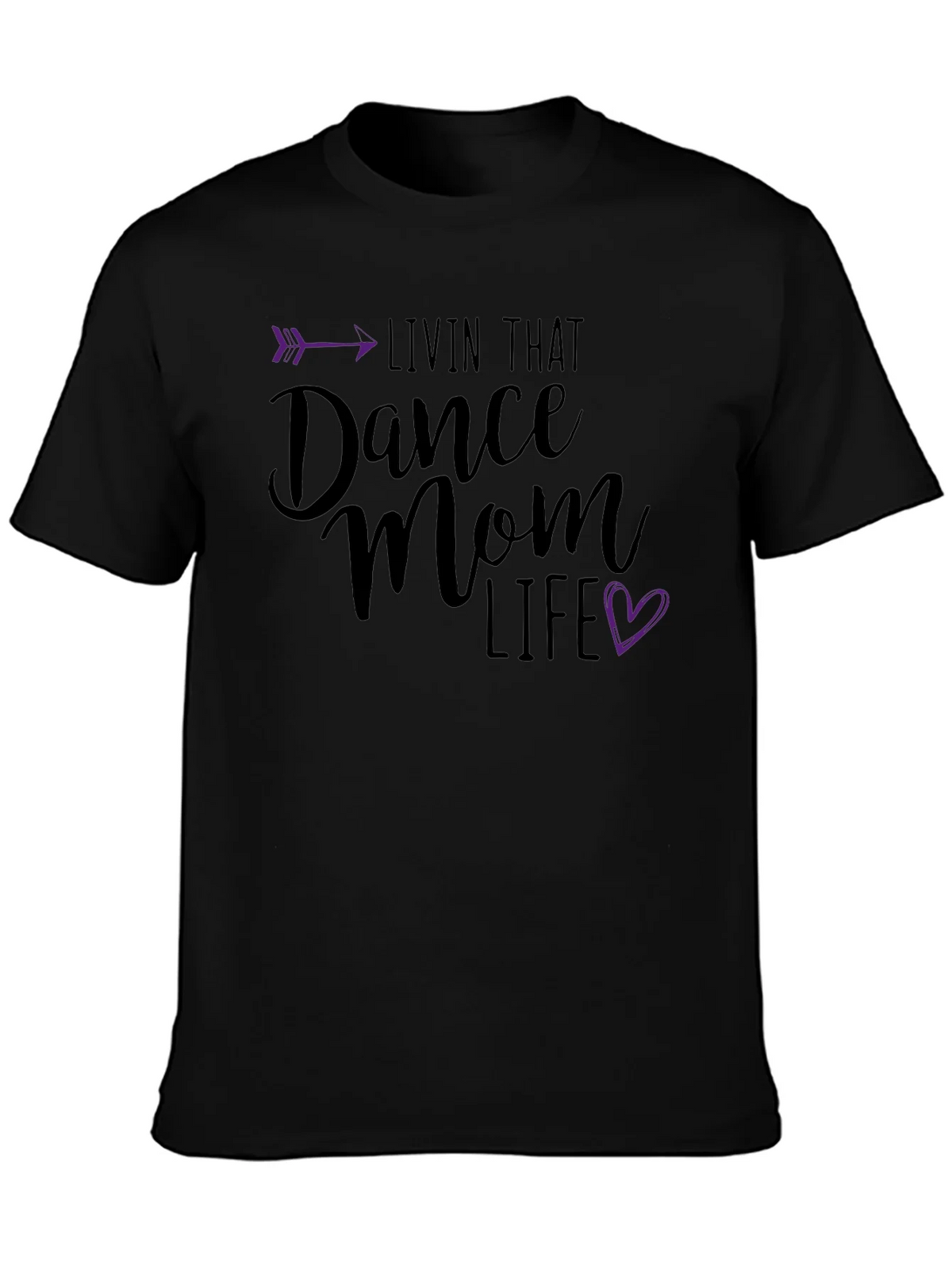 Dance Mom Life T-Shirt - Arrow Heart Design product image 1