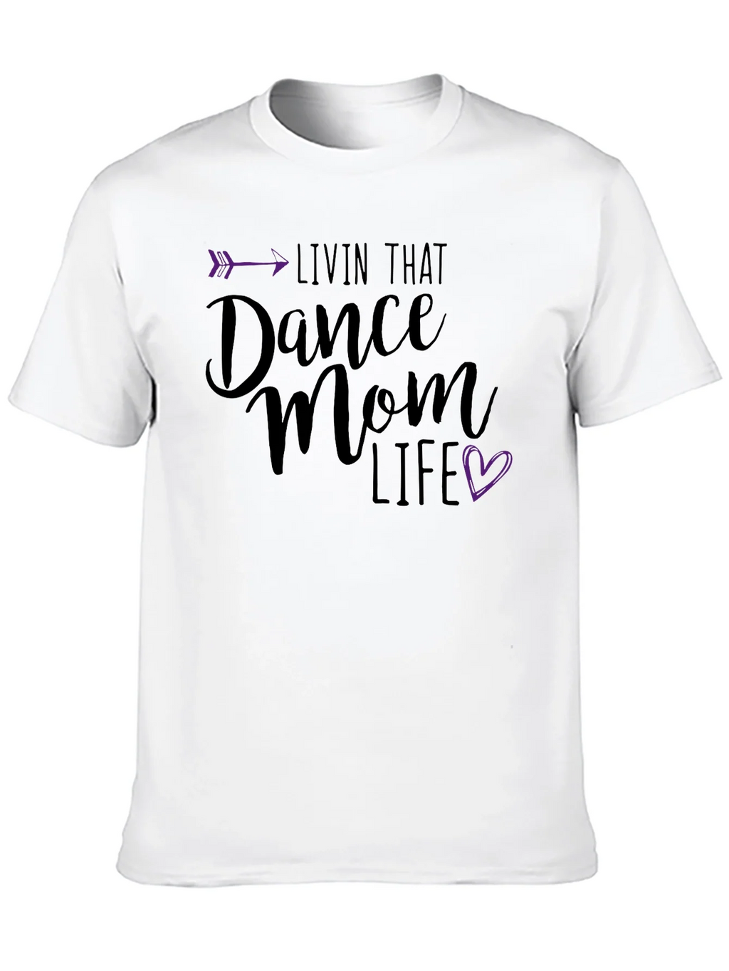 Dance Mom Life T-Shirt - Arrow Heart Design product image 5