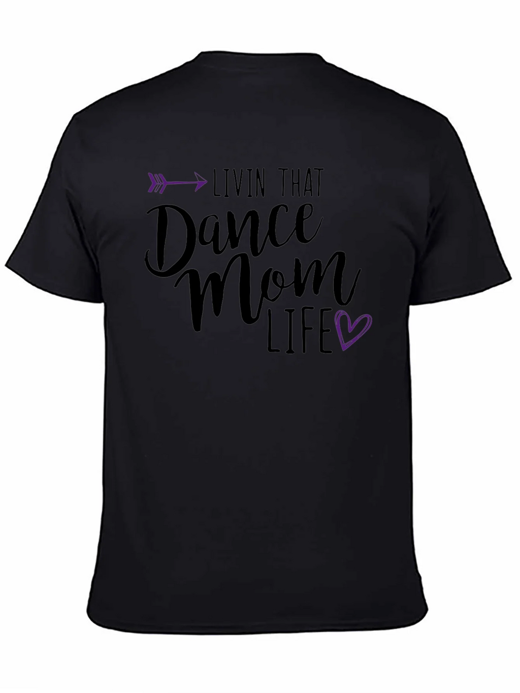 Dance Mom Life T-Shirt - Arrow Heart Design product image 2
