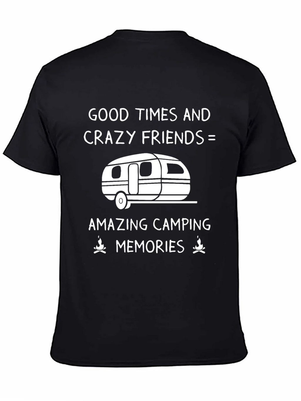 Camping Memories T-Shirt - Good Times & Crazy Friends product image 4