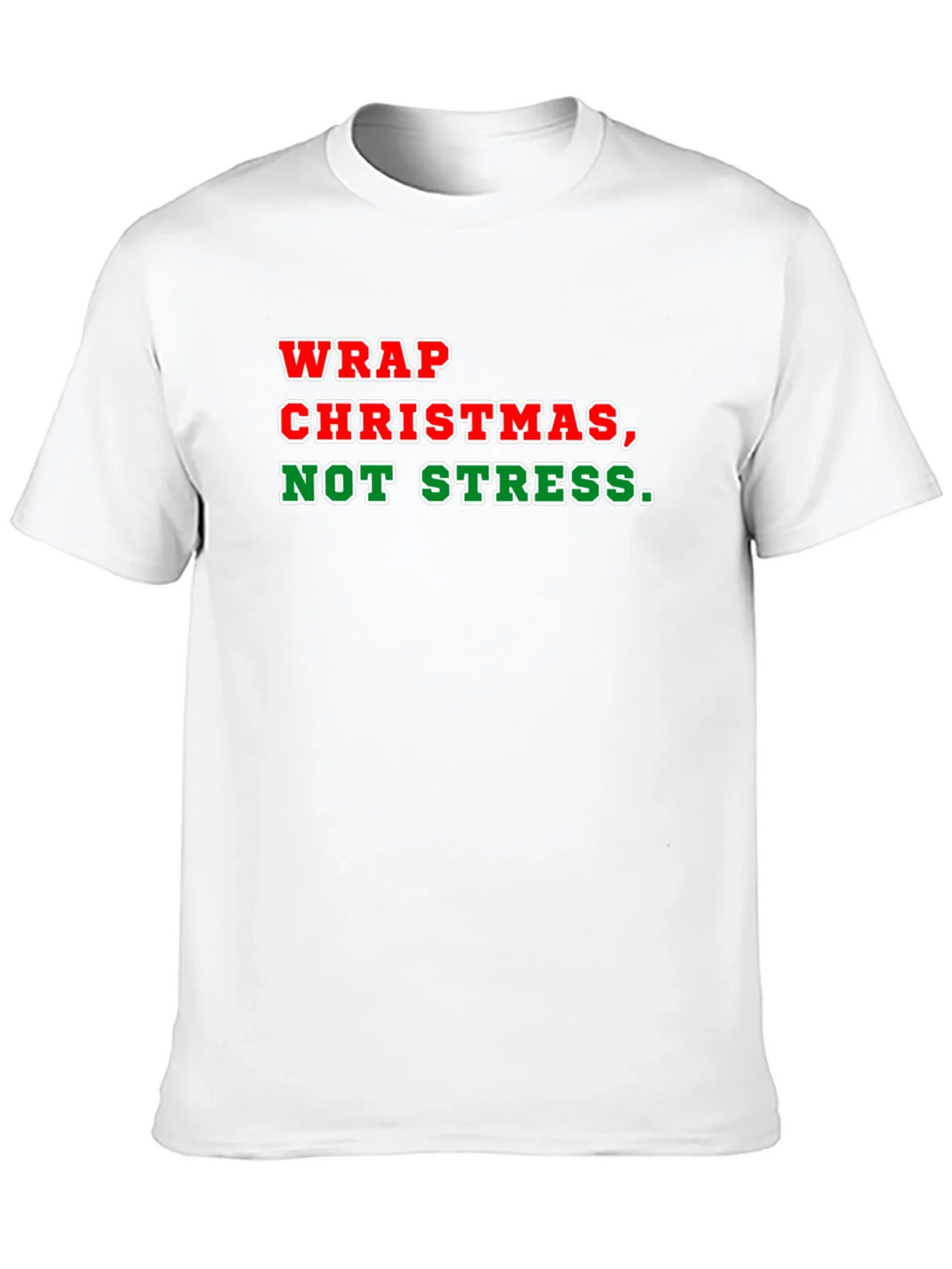 Wrap Christmas Not Stress T-Shirt product image 7