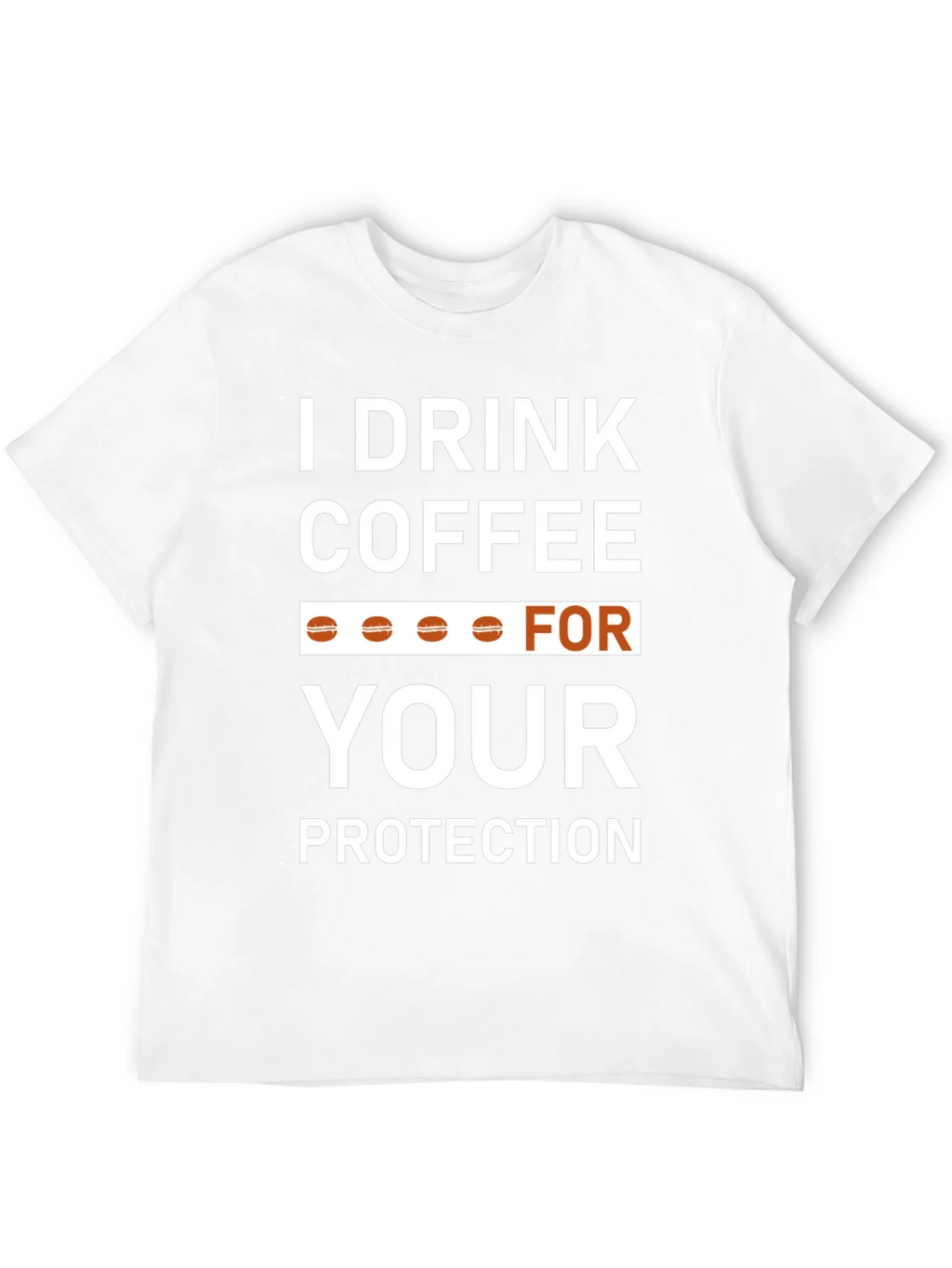 Coffee Lovers T-Shirt - Drink For Your Protection! product image 11
