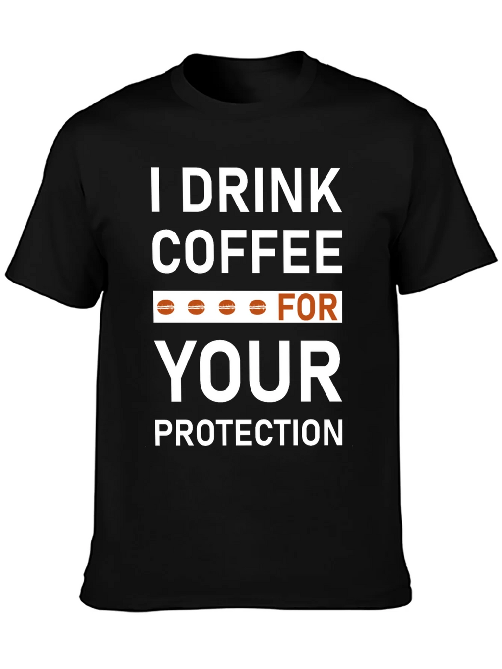 Coffee Lovers T-Shirt - Drink For Your Protection! product image 3