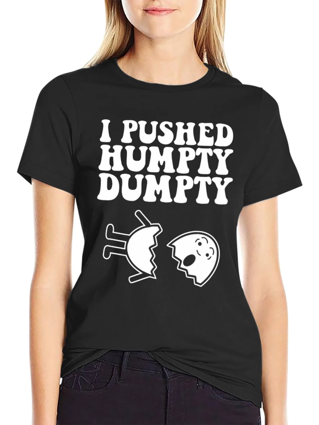 I Pushed Humpty Dumpty Funny Egg Humor T-Shirt product image 2