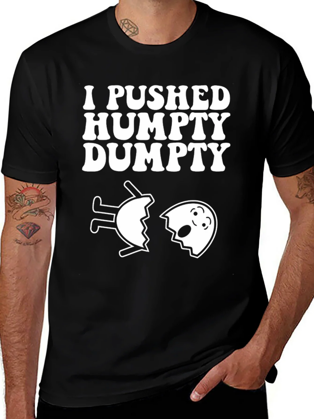 I Pushed Humpty Dumpty Funny Egg Humor T-Shirt product image 1