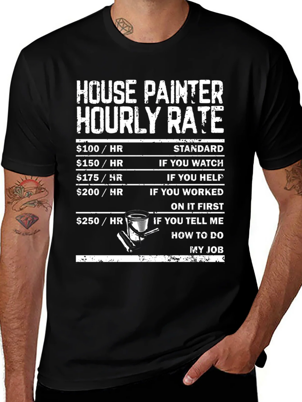 House Painter Hourly Rate T-Shirt product image 1