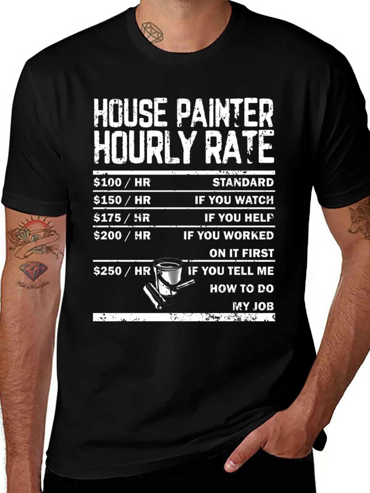 House Painter Hourly Rate T-Shirt product image 1