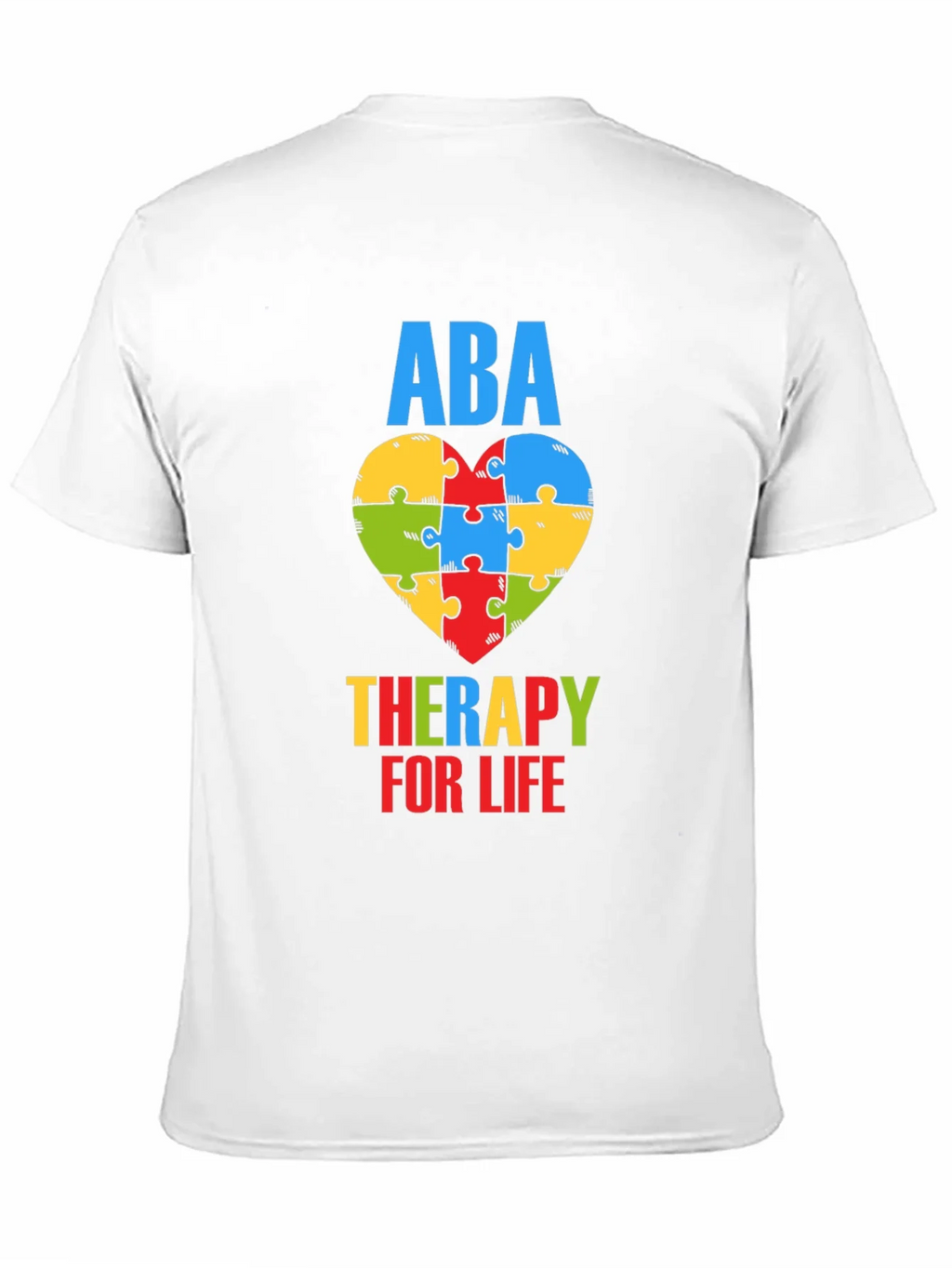 ABA Therapy for Life Puzzle Heart T-Shirt product image 9