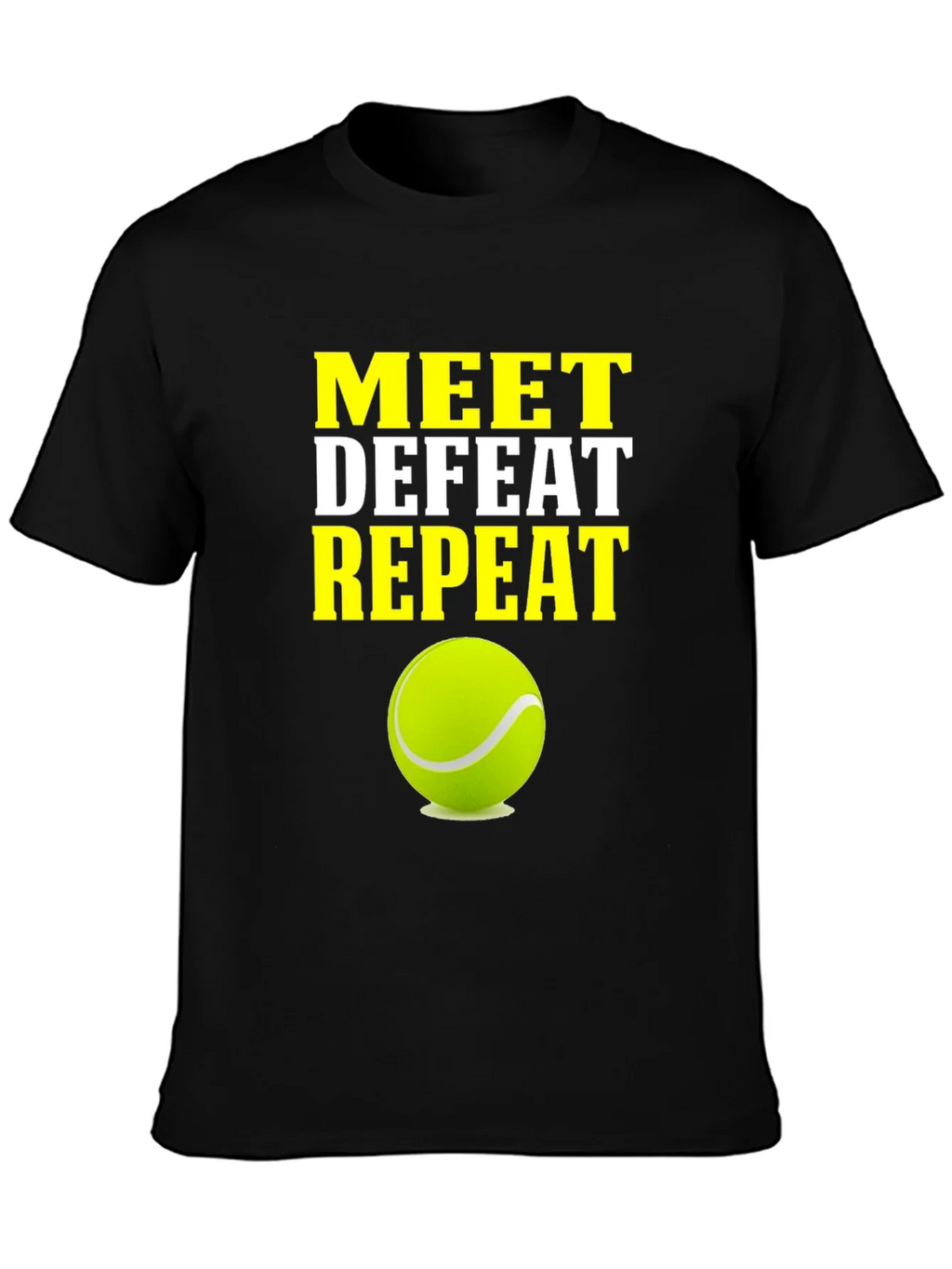 Meet Defeat Repeat Tennis T-Shirt product image 3