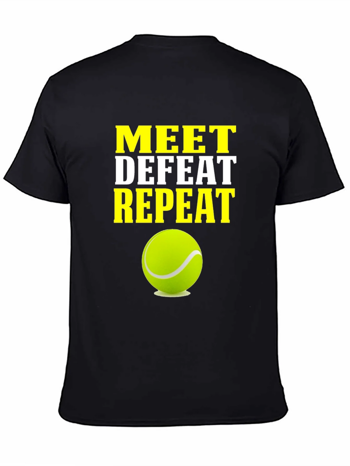 Meet Defeat Repeat Tennis T-Shirt product image 4