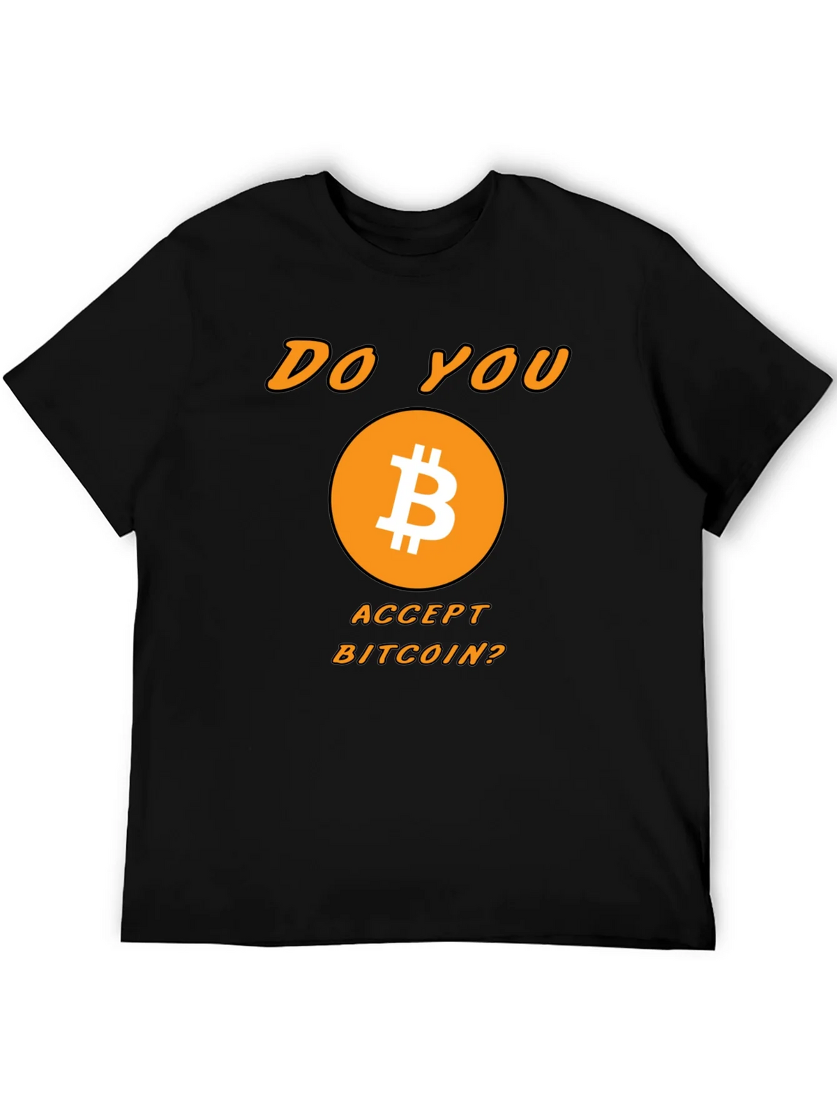 Bitcoin Crypto T-Shirt - Do You Accept product image 5