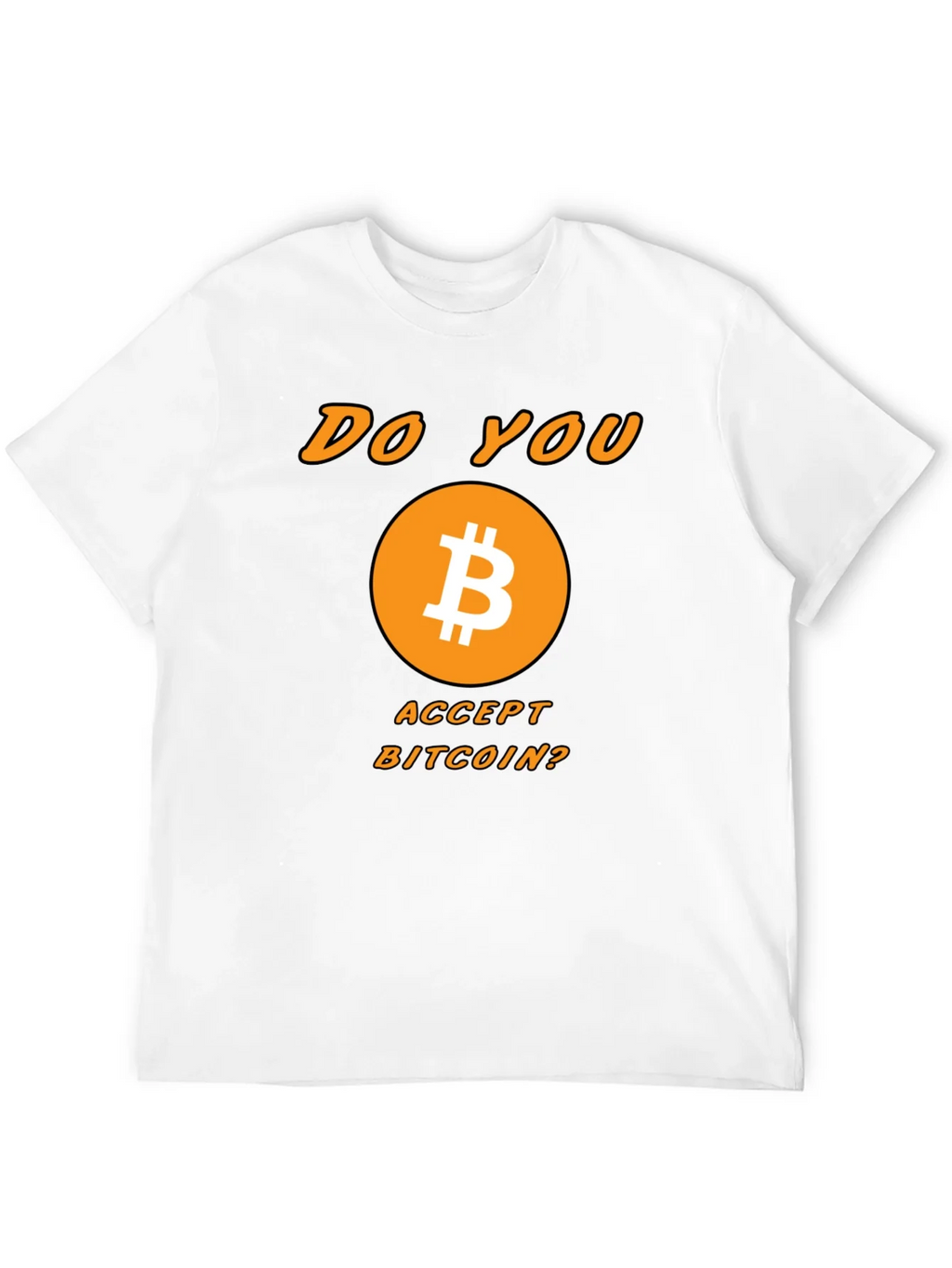 Bitcoin Crypto T-Shirt - Do You Accept product image 11