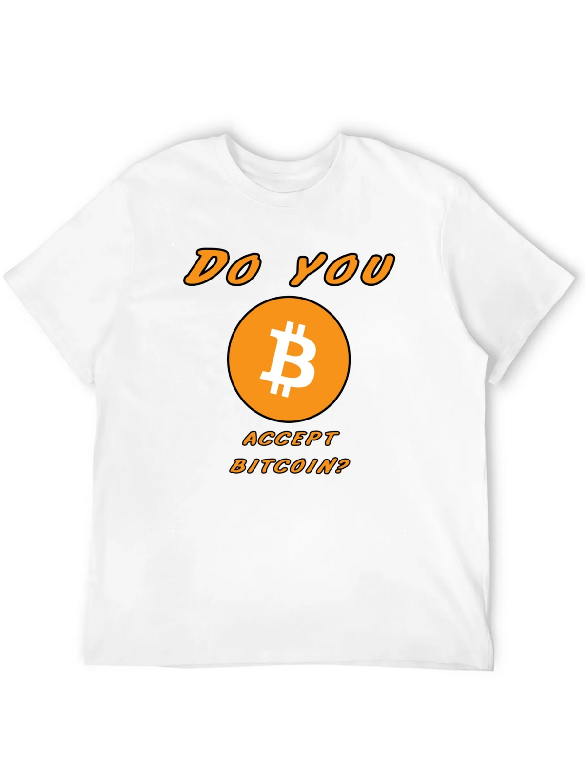 Bitcoin Crypto T-Shirt - Do You Accept product image 11