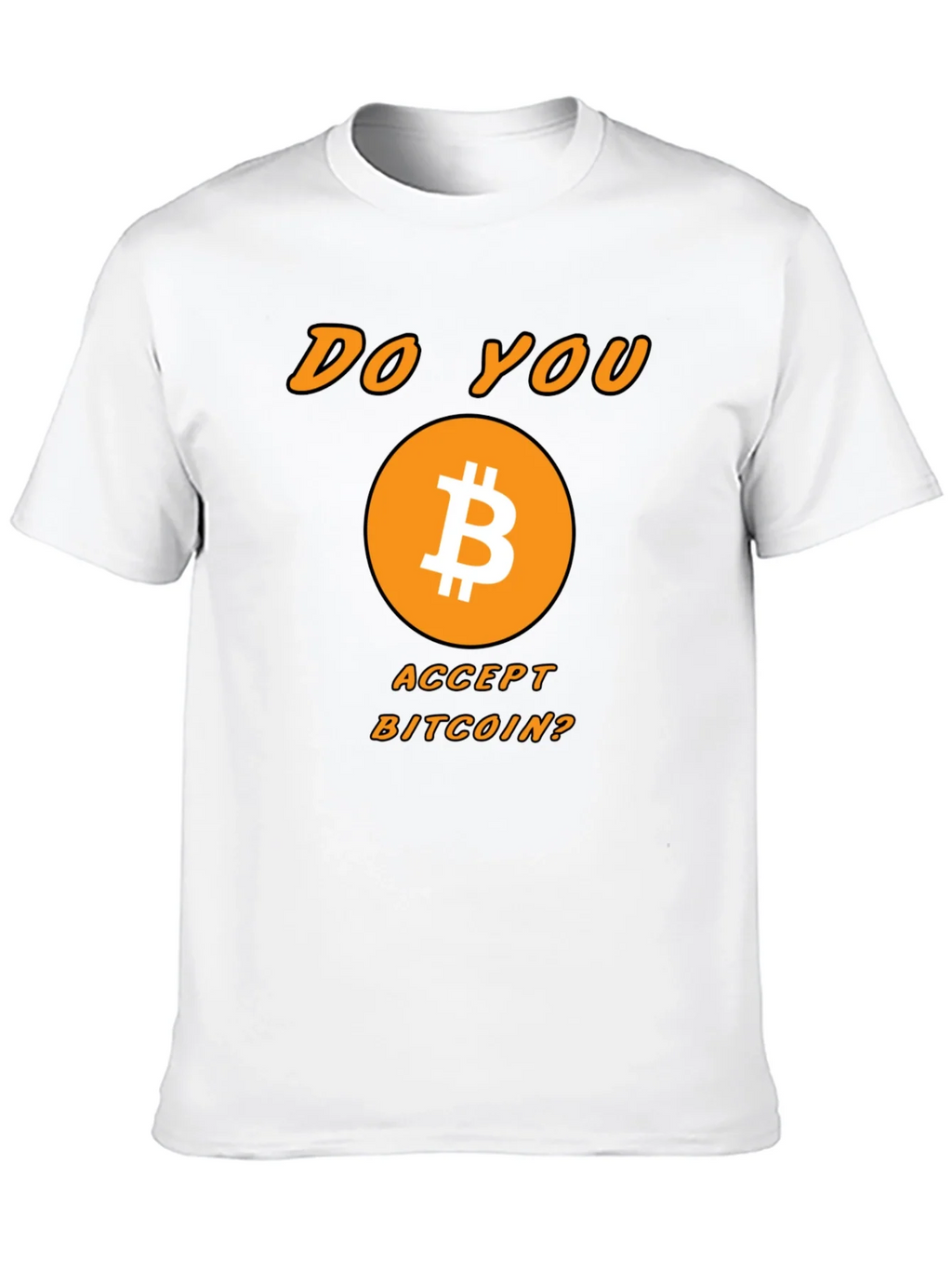 Bitcoin Crypto T-Shirt - Do You Accept product image 9