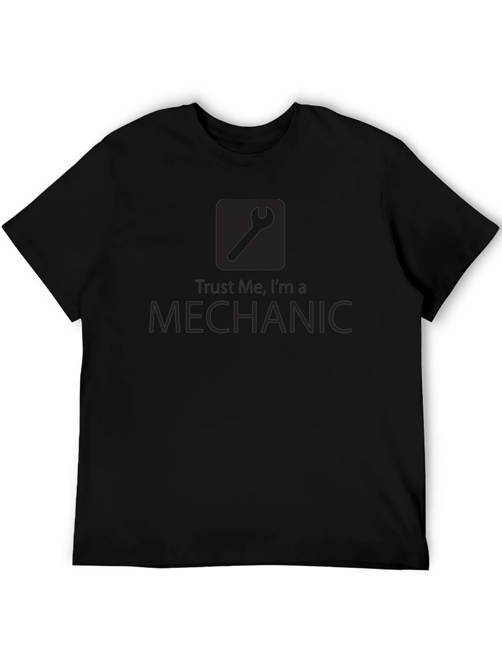 Trust Me Im a Mechanic T-Shirt product image 3