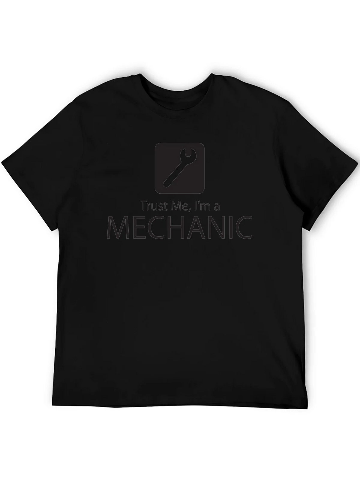 Trust Me Im a Mechanic T-Shirt product image 3