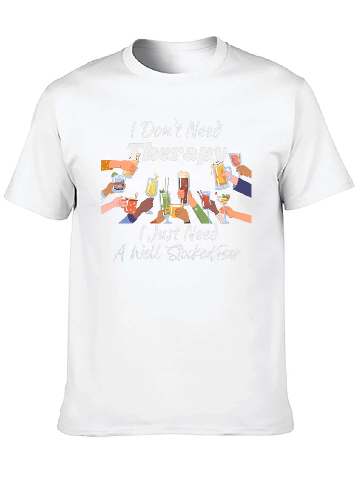 Therapy? I Need a Well Stocked Bar T-Shirt product image 4