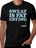 Sweat Is Fat Crying Graphic Tee product image 1