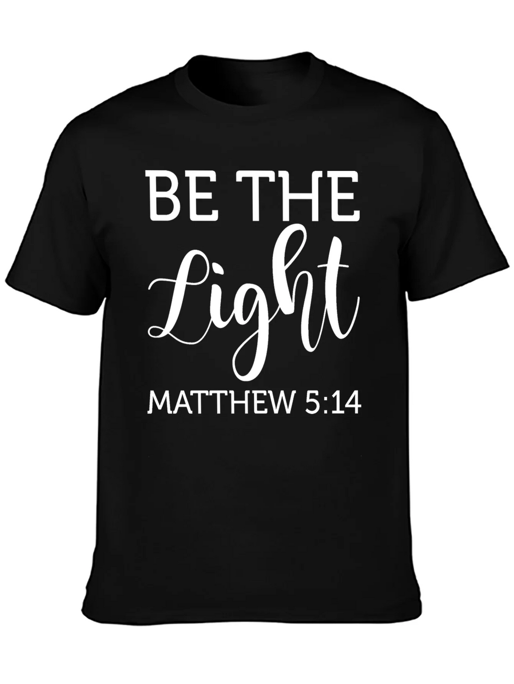 Be The Light Christian T-Shirt Matthew 5:14 product image 3