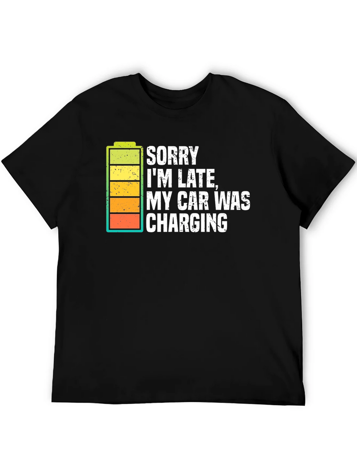 Sorry Im Late Electric Car Charging Graphic Tee product image 5