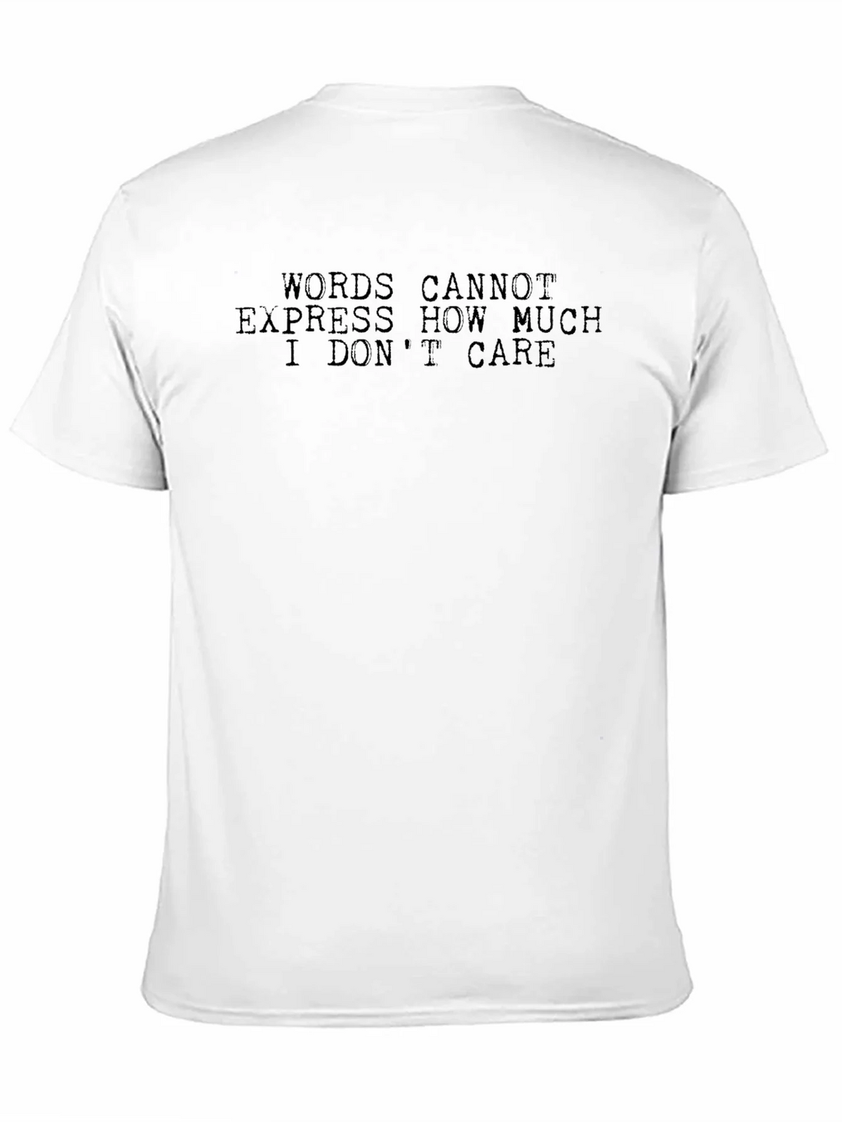 Sarcastic Humor Tee - Words Cannot Express How Much I Dont product image 10