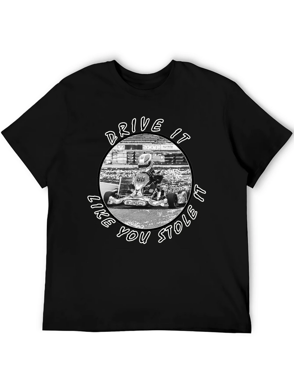 Drive It Like You Stole It Kart Racing T-Shirt product image 5