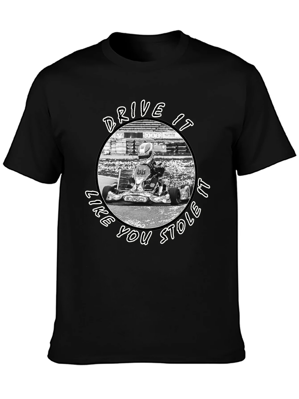 Drive It Like You Stole It Kart Racing T-Shirt product image 3
