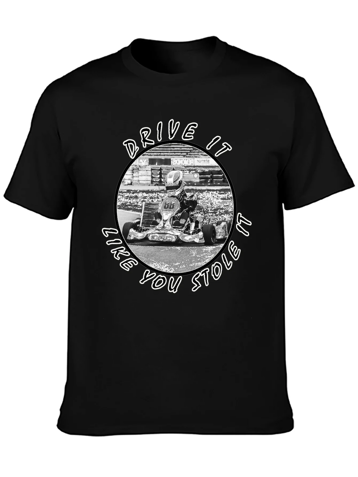 Drive It Like You Stole It Kart Racing T-Shirt product image 3