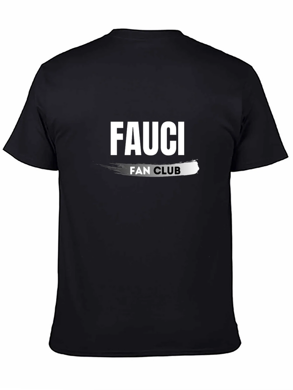 Fauci Fan Club Black T-Shirt product image 1