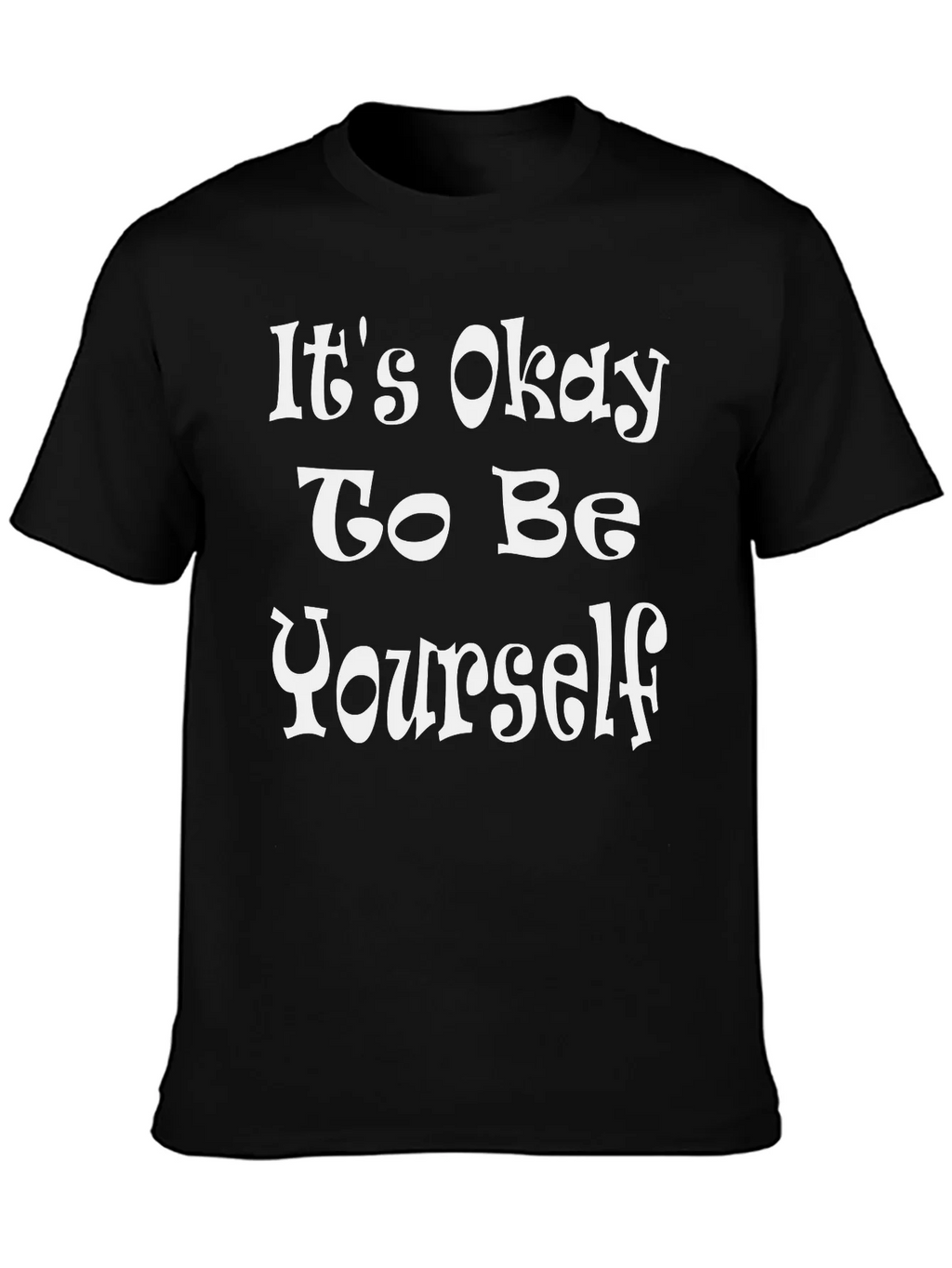 Its Okay to Be Yourself Graphic Tee product image 1