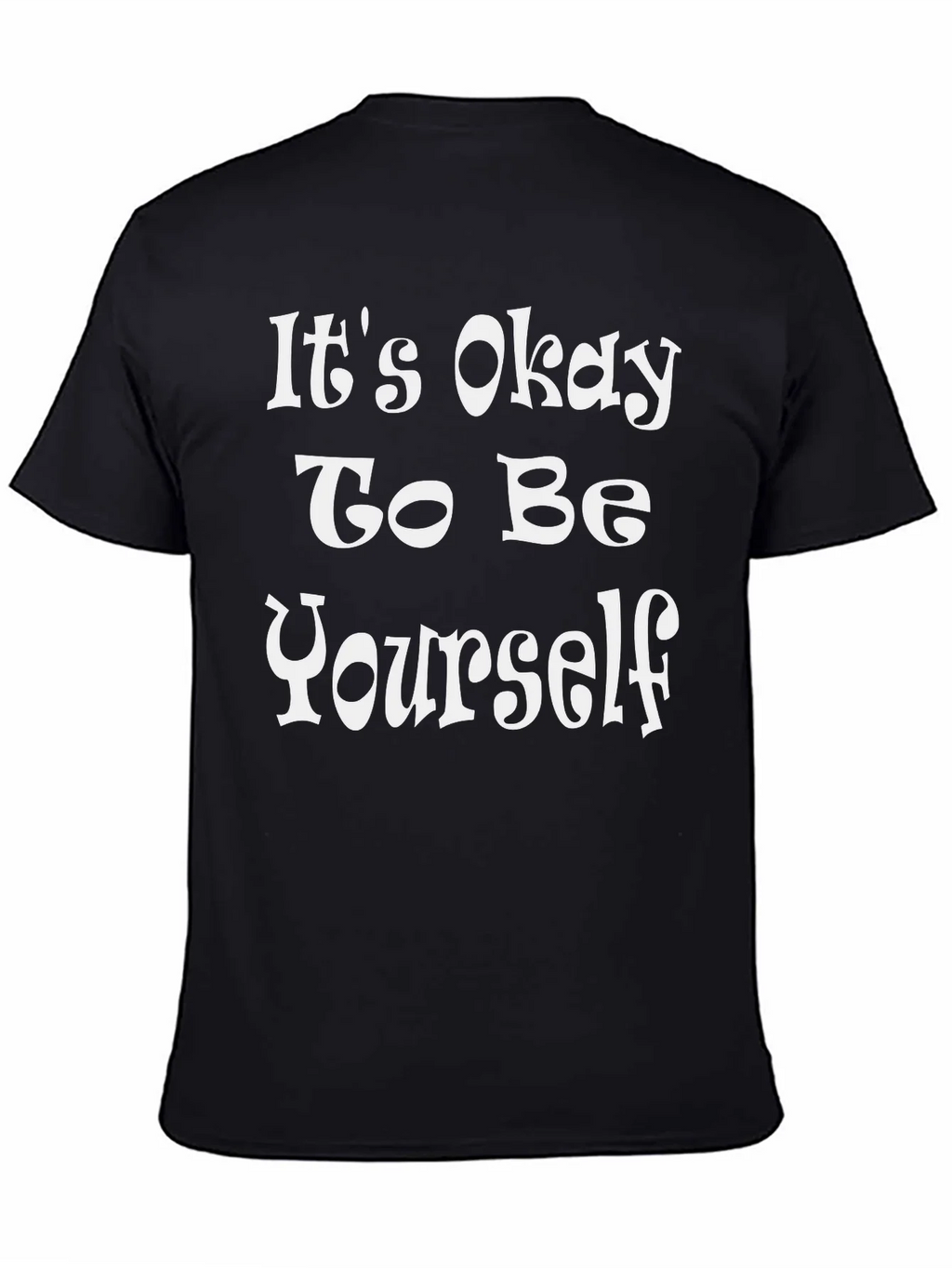 Its Okay to Be Yourself Graphic Tee product image 2