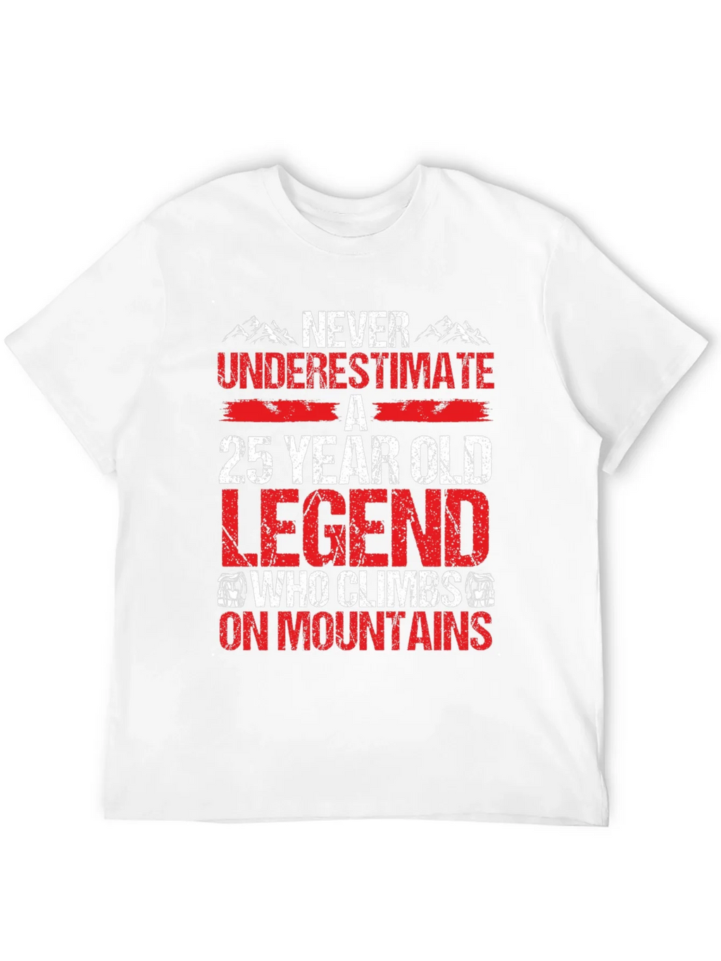25 Year Old Legend Mountain Climber T-Shirt product image 11