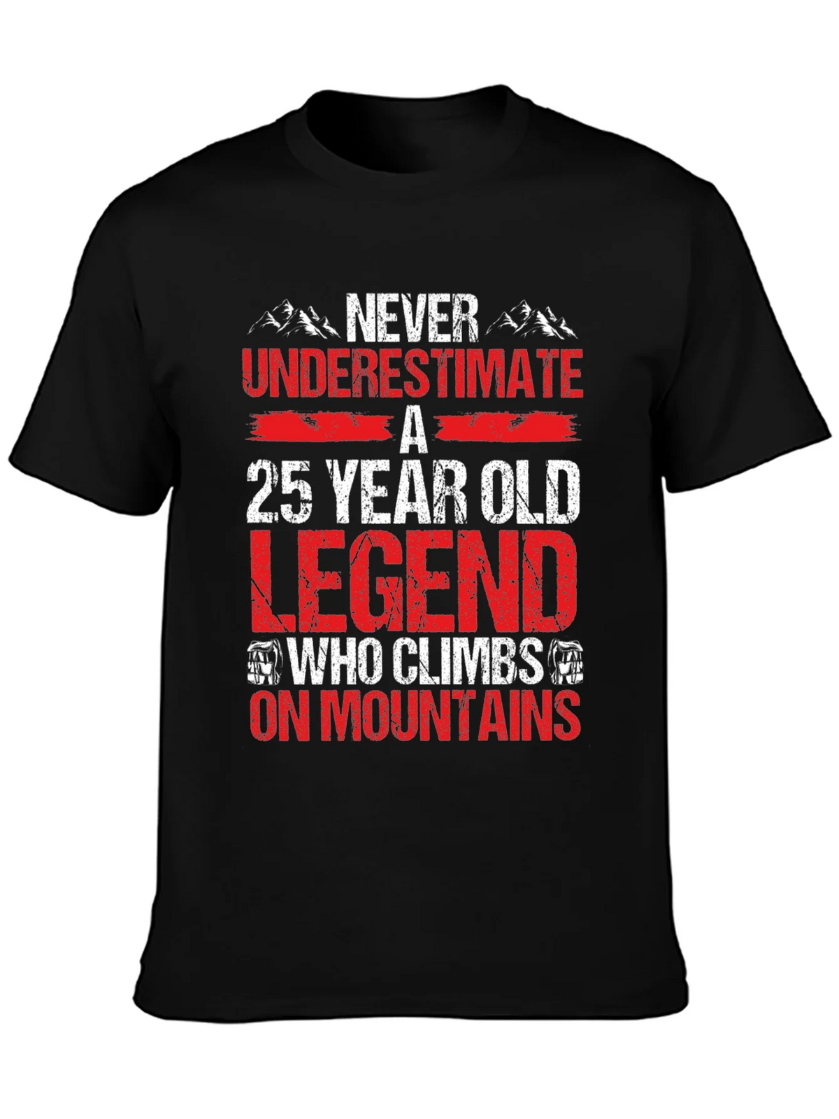 25 Year Old Legend Mountain Climber T-Shirt product image 3
