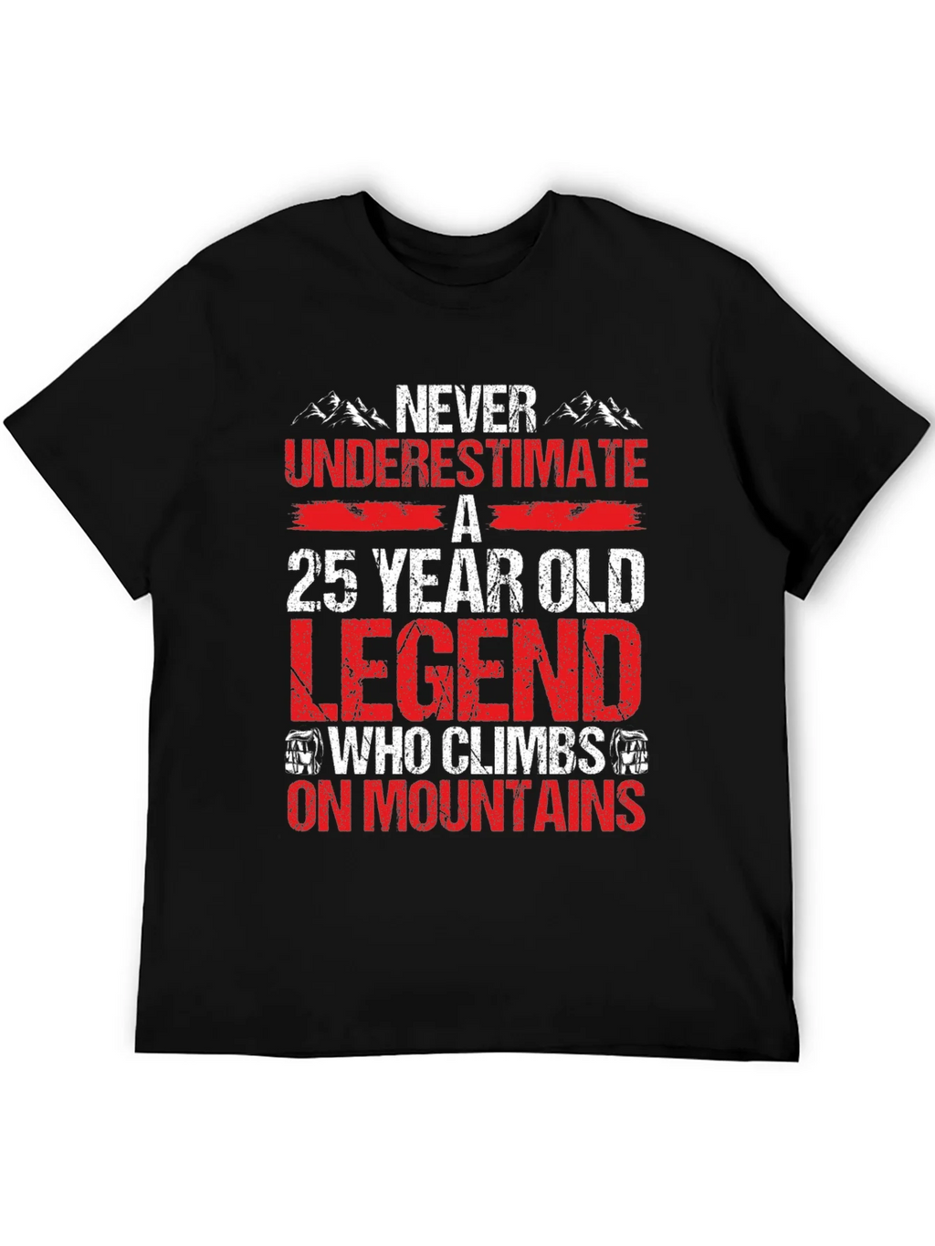 25 Year Old Legend Mountain Climber T-Shirt product image 5