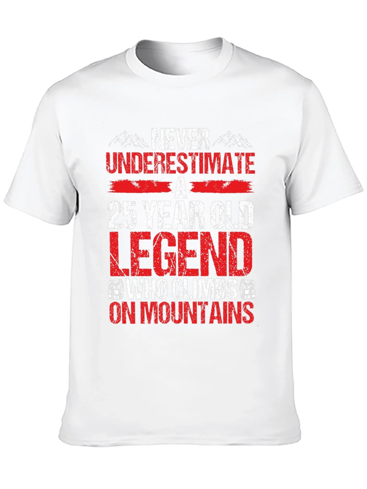 25 Year Old Legend Mountain Climber T-Shirt product image 9