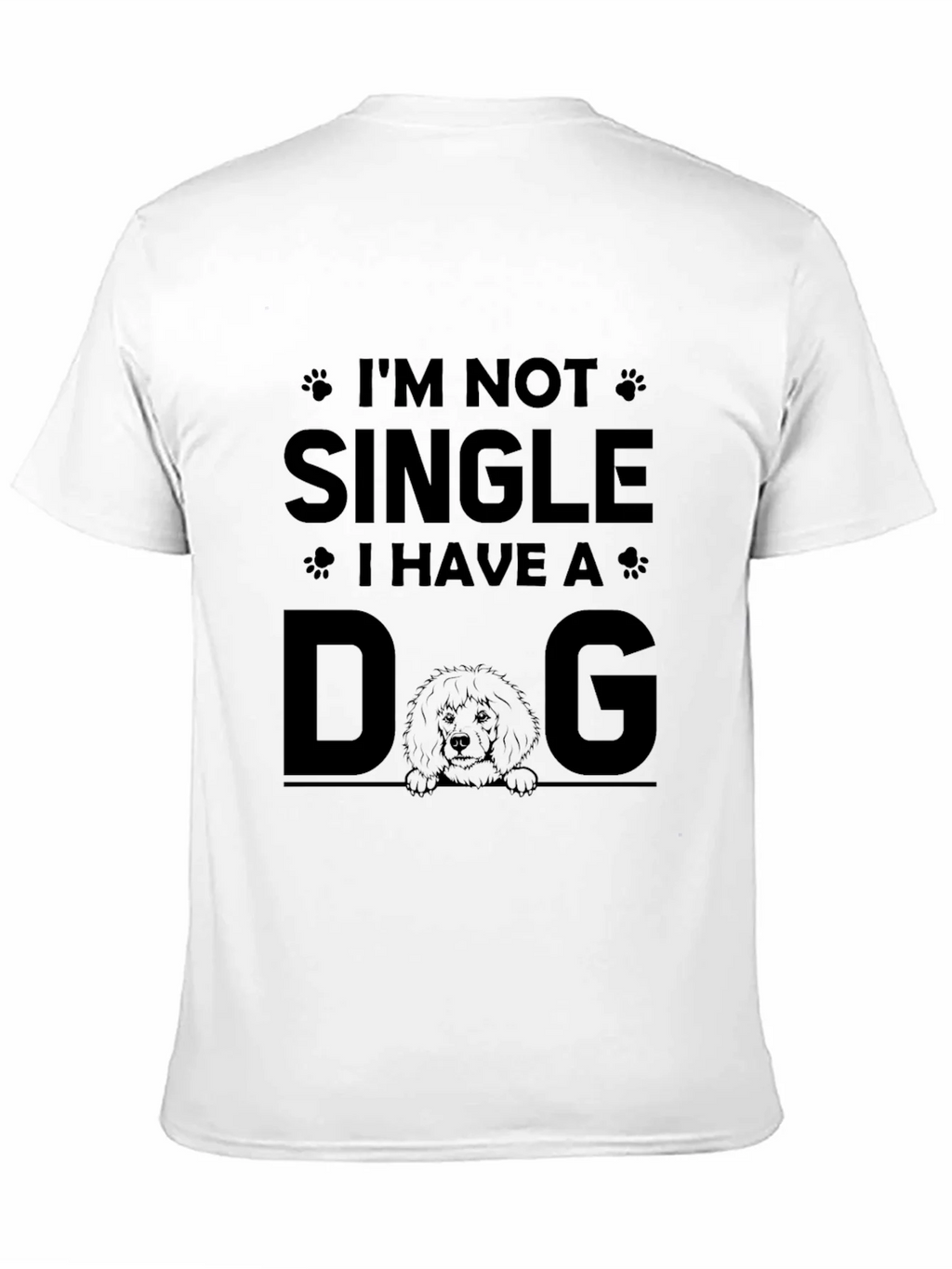 Im Not Single I Have A Dog Graphic Tee product image 5